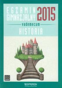 Egzamin gimnazjalny 2015 Historia Vademecum ze zdrapk - 2857699754