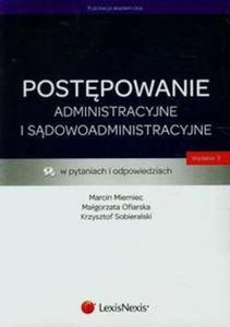 Postpowanie administracyjne i sdowoadministracyjne w pytaniach i odpowiedziach - 2857700210