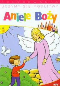 Uczymy si modlitwy Aniele Boy Kolorowanka