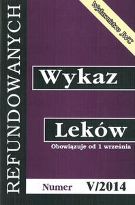 Wykaz lekw refundowanych. Obowizuje od 1 wrzenia. Numer V/2014 - 2857700466