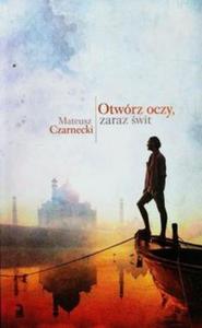 Otwrz oczy, zaraz wit - 2857700592