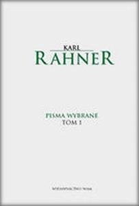 Pisma wybrane tom 1 - Karl Rahner - 2825660654