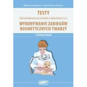 Testy. Przygotowujce do egzaminu z kwalifikacji A.61. Wykonywanie zabiegw kosmetycznych twarzy - 2857701301