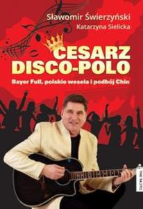 Cesarz disco-polo - 2857701417