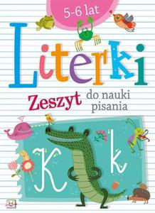 LITERKI ZESZYT DO NAUKI PISANIA 5-6 LAT AKSJOMAT 978-83-7713-559-4 - 2857701480