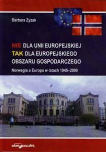 Nie dla Unii Europejskiej tak dla europejskiego obszaru gospodarczego - 2857701814