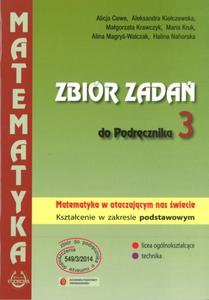 Matematyka w otaczajcym nas wiecie. Zbiór zada do podrcznika 3. Zakres podstawowy