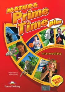 Matura Prime Time plus. Intermediate. Student`s Book. Jzyk angielski. Podrcznik. Matura 2015 - 2857701910