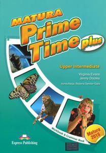 Matura Prime Time plus. Upper Intermediate. Workbook & Grammar Book. Jzyk angielski. wiczenia. - 2857701912