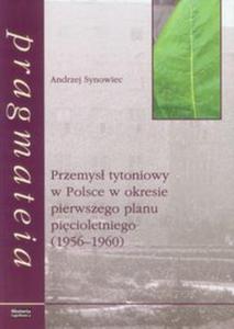 Przemys tytoniowy w Polsce w okresie pierwszego planu picioletniego - 2857702000