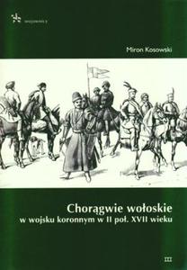 Chorgwie wooskie w wojsku koronnym w II po. XVII wieku - 2825660724