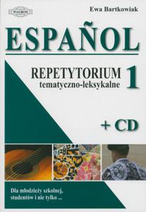 Espaol. Repetytorium tematyczno-leksykalne 1 (+CD) - 2825660736