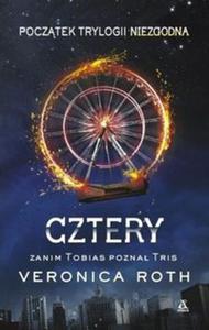 Niezgodna. Tom 1. Cztery - 2857703425