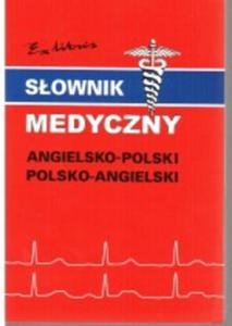 Sownik medyczny angielsko-polski, polsko-angielski - 2825660806