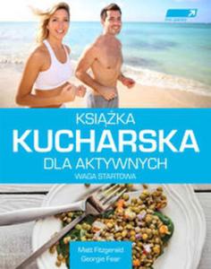 Ksika kucharska dla aktywnych - 2857703620