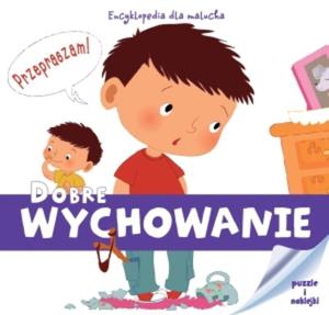 Dobre wychowanie. Encyklopedia dla malucha