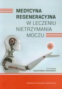 Medycyna regeneracyjna w leczeniu nietrzymania moczu - 2857703956