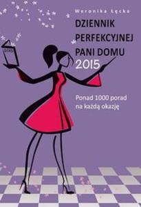 Dziennik perfekcyjnej pani domu 2015 - 2857704202