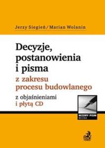 Decyzje, postanowienia i pisma z zakresu procesu budowlanego z objanieniami i pyt CD - 2857704218