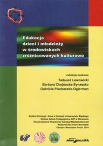 Edukacja dzieci i modziey w rodowiskach zrónicowanych kulturowo