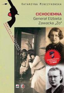 Cichociemna Genera Elbieta Zawacka "Zo" - 2857704409