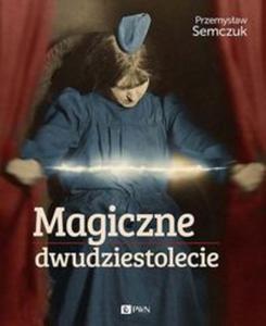 Magiczne dwudziestolecie - 2857704690