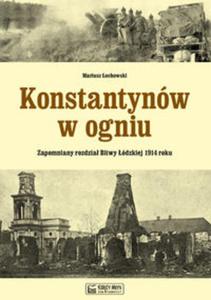 Konstantynw w ogniu Zapomniany rozdzia Bitwy dzkiej 1914 roku - 2857705125