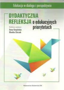 Dydaktyczna reflekscja o edukacyjnych priorytetach - 2857705250