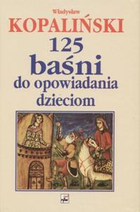 125 bani do opowiadania dzieciom - 2825660919