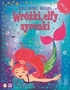 Naklejkowe mozaiki WrkiI elfy syrenki - 2857705441