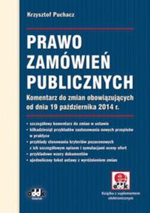 Prawo zamwie publicznych Komentarz do zmian obowizujcych od dnia 19 padziernika 2014 r. - 2857705813