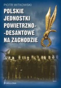 Polskie jednostki powietrzno-desantowe na zachodzie