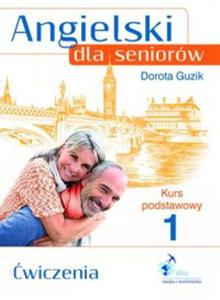 Angielski dla seniorw Kurs podstawowy 1 wiczenia - 2857706044