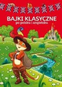 Bajki klasyczne po polsku i angielsku - 2857706120