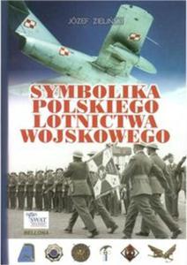 Symbolika Polskiego Lotnictwa Wojskowego - 2857706311