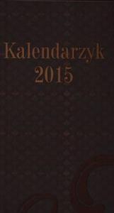 Kalendarzyk Kieszonkowy 2015 Lux brzowy