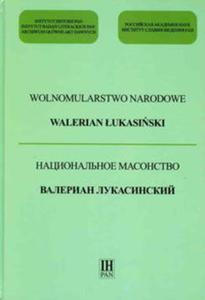 Wolnomularstwo Narodowe Walerian ukasiski - 2857706751