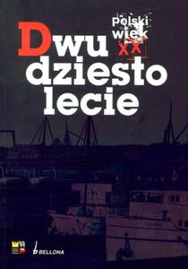 Polski Wiek XX Dwudziestolecie - 2825661074