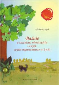 Banie o szczciu, nieszczciu i o tym, co jest najwaniejsze w yciu