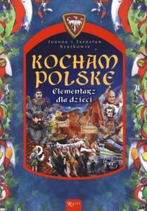 Kocham Polsk. Elementarz dla dzieci - 2857707903