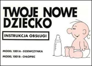 Twoje nowe dziecko - instrukcja obsugi - 2825661148