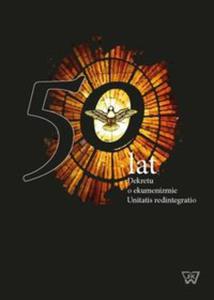 50 lat dekretu o ekumenizmie Unitatis Redintegratio - 2857708210