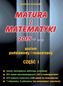 Matura z matematyki 2015-... Cz 1. Poziom podstawowy i rozszerzony - 2857708279