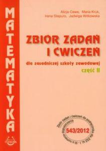 Matematyka Zbiór zada i wicze dla zasadniczej szkoy zawodowej Cz 2