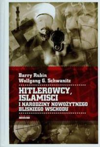 Hitlerowcy Islamici i narodziny nowoytnego Bliskiego Wschodu - 2857708907