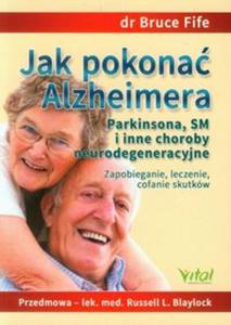 Jak pokona Alzheimera Parkinsona, SM i inne choroby neurodegeneracyjne - 2857709100