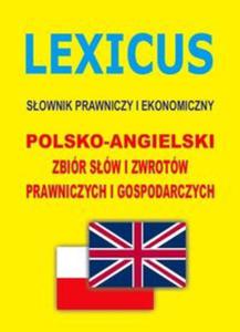 LEXICUS Sownik prawniczy i ekonomiczny polsko-angielski - 2857709428