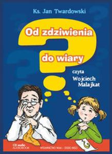 Od zdziwienia do wiary - 2857709452