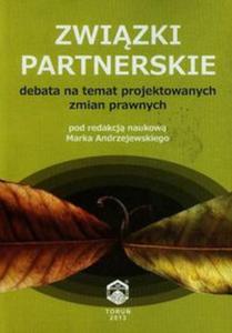 Zwizki partnerskie debata na temat projektowanych zmian prawnych - 2857709512