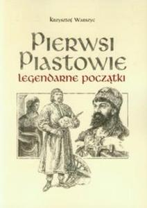 Pierwsi Piastowie - 2857709788